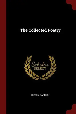Poezja zebrana - The Collected Poetry