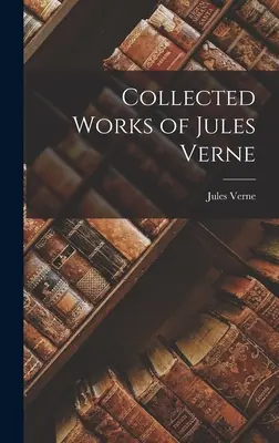 Dzieła zebrane Juliusza Verne'a - Collected Works of Jules Verne