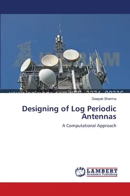 Projektowanie logicznych anten okresowych - Designing of Log Periodic Antennas