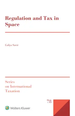 Regulacje i podatki w przestrzeni kosmicznej - Regulation and Tax in Space