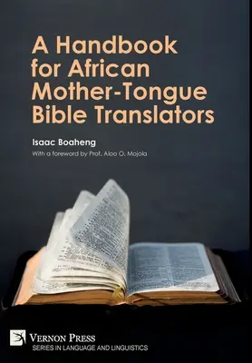 Podręcznik dla afrykańskich tłumaczy Biblii na język ojczysty - A Handbook for African Mother-Tongue Bible Translators