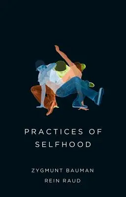 Praktyki samoświadomości - Practices of Selfhood