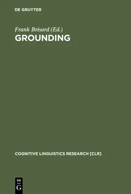 Ugruntowanie: Epistemiczna podstawa deixis i odniesienia - Grounding: The Epistemic Footing of Deixis and Reference