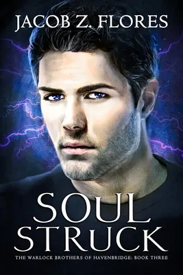 Soul Struck: Tom 3 - Soul Struck: Volume 3