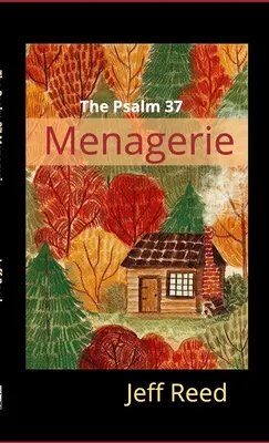 Menażeria Psalmu 37 - The Psalm 37 Menagerie