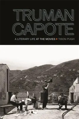 Truman Capote: Życie literackie w kinie - Truman Capote: A Literary Life at the Movies