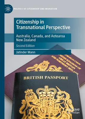 Obywatelstwo w perspektywie ponadnarodowej: Australia, Kanada i Aotearoa Nowa Zelandia - Citizenship in Transnational Perspective: Australia, Canada, and Aotearoa New Zealand