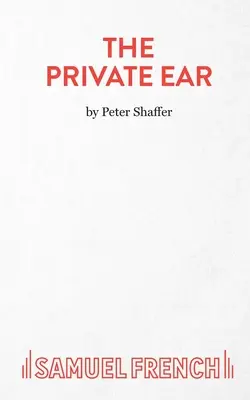 Prywatne ucho - gra - The Private Ear - A Play