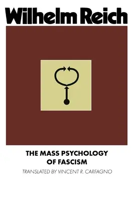 Masowa psychologia faszyzmu - The Mass Psychology of Fascism