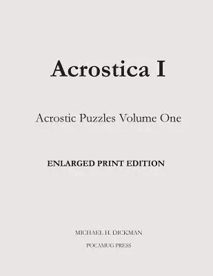 Acrostica I: Powiększone wydanie drukowane - Acrostica I Enlarged Print Edition