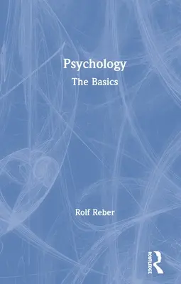 Psychologia: Podstawy - Psychology: The Basics