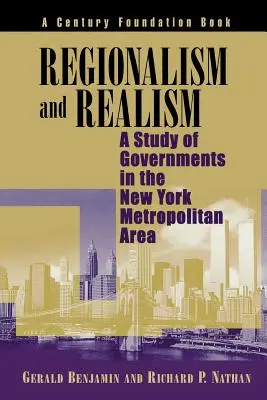 Regionalizm i realizm: Studium rządów w obszarze metropolitalnym Nowego Jorku - Regionalism and Realism: A Study of Governments in the New York Metropolitan Area
