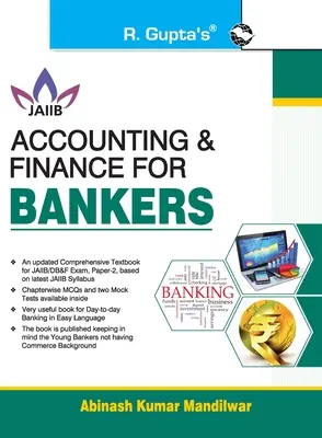 Rachunkowość i finanse dla bankowców Dla JAIIB i Diploma in Banking & Finance Examination - Accounting and Finance for Bankers For JAIIB and Diploma in Banking & Finance Examination