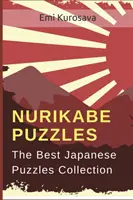 Nurikabe Puzzles: Kolekcja najlepszych japońskich łamigłówek - Nurikabe Puzzles: The Best Japanese Puzzles Collection