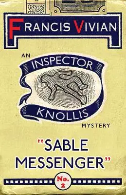 Sable Messenger: Tajemnica inspektora Knollisa - Sable Messenger: An Inspector Knollis Mystery