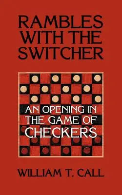 Rambles with the Switcher: Otwarcie w grze w warcaby - Rambles with the Switcher: An Opening in the Game of Checkers