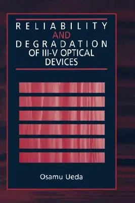 Niezawodność i degradacja urządzeń optycznych III-V - Reliability and Degradation of III-V Optical Devices