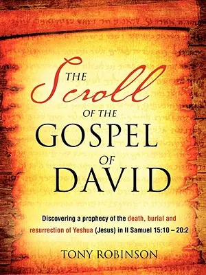 Zwój Ewangelii Dawida - The Scroll of the Gospel of David