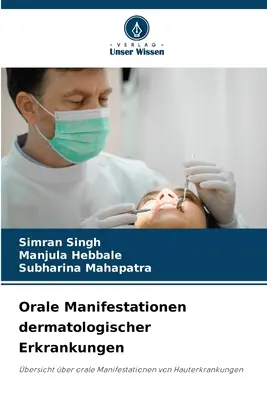 Orale Manifestationen dermatologischer Erkrankungen