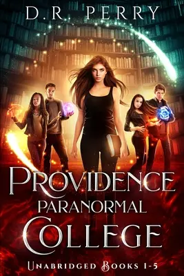 Providence Paranormal College (książki 1-5): Bearly Awake, Fangs for the Memories, Of Wolf and Peace, Dragon my Heart Around, Djinn i Bear It - Providence Paranormal College (Books 1-5): Bearly Awake, Fangs for the Memories, Of Wolf and Peace, Dragon my Heart Around, Djinn and Bear It