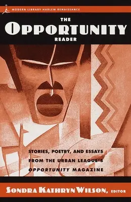 The Opportunity Reader: Opowiadania, poezja i eseje z magazynu Urban League's Opportunity Magazine - The Opportunity Reader: Stories, Poetry, and Essays from the Urban League's Opportunity Magazine