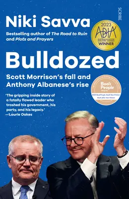 Bulldozed: Upadek Scotta Morrisona i awans Anthony'ego Albanese'a - Bulldozed: Scott Morrison's Fall and Anthony Albanese's Rise