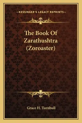 Księga Zaratusztry (Zoroastra) - The Book Of Zarathushtra (Zoroaster)