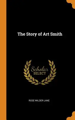 Historia Arta Smitha - The Story of Art Smith