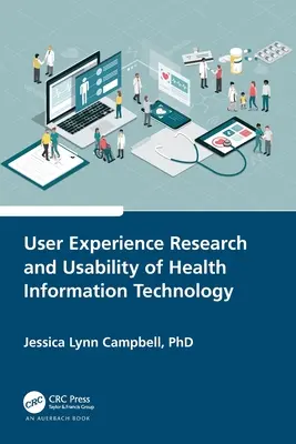 Badania doświadczeń użytkowników i użyteczność technologii informacji zdrowotnej - User Experience Research and Usability of Health Information Technology