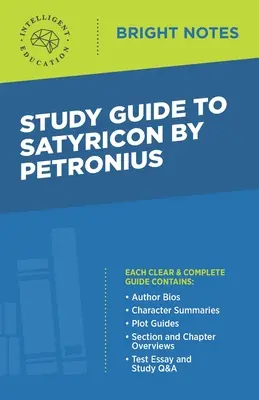 Przewodnik po Satyricon autorstwa Petroniusza - Study Guide to Satyricon by Petronius