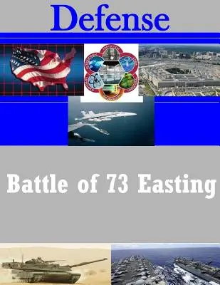 Bitwa pod 73 Easting - Battle of 73 Easting