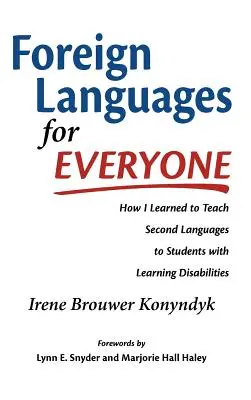 Języki obce dla każdego: Jak nauczyłem się uczyć drugiego języka uczniów z trudnościami w uczeniu się - Foreign Languages for Everyone: How I Learned to Teach Second Languages to Students with Learning Disabilities