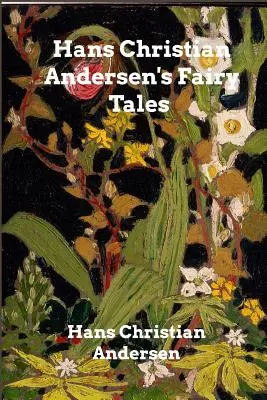 Baśnie Hansa Christiana Andersena - Hans Christian Andersen's Fairy Tales