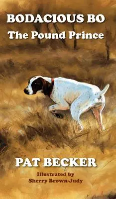 Bodacious Bo: Książę funtów - Bodacious Bo: The Pound Prince