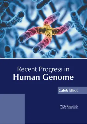 Najnowsze postępy w dziedzinie ludzkiego genomu - Recent Progress in Human Genome