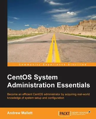 Podstawy administracji systemem CentOS - CentOS System Administration Essentials