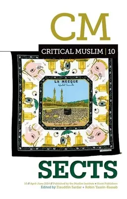 Krytyczny Muzułmanin 10: Sekty - Critical Muslim 10: Sects