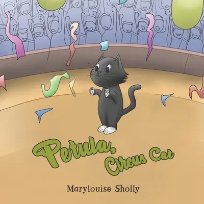 Petula, kot cyrkowy - Petula, Circus Cat