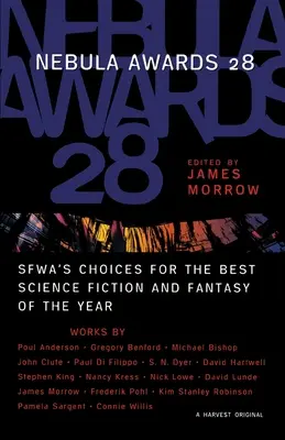 Nagrody Nebula 28: Wybory Sfwa dla najlepszej fantastyki naukowej i fantasy roku - Nebula Awards 28: Sfwa's Choices for the Best Science Fiction and Fantasy of the Year