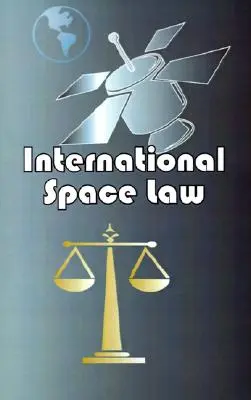 Międzynarodowe prawo kosmiczne - International Space Law