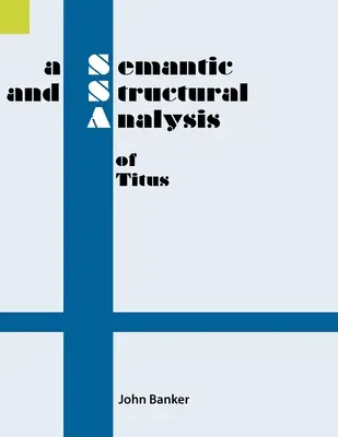 Semantyczna i strukturalna analiza Tytusa - A Semantic and Structural Analysis of Titus