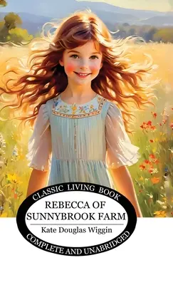 Rebeka z farmy Sunnybrook - Rebecca of Sunnybrook Farm
