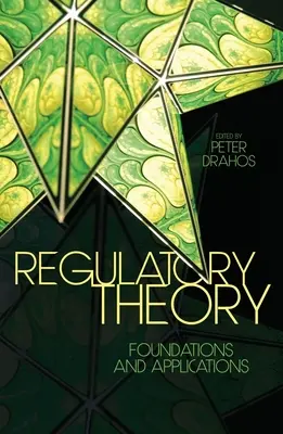 Teoria regulacji: Podstawy i zastosowania - Regulatory Theory: Foundations and applications