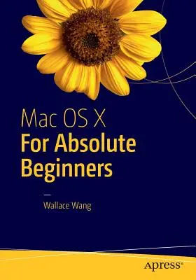 Mac OS X dla początkujących - Mac OS X for Absolute Beginners