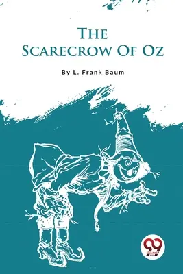 Strach na wróble z krainy Oz - The Scarecrow Of Oz