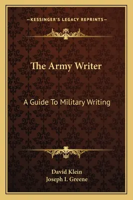 The Army Writer: Przewodnik po pisarstwie wojskowym - The Army Writer: A Guide To Military Writing