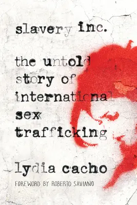 Slavery Inc: Nieopowiedziana historia międzynarodowego handlu seksem - Slavery Inc: The Untold Story of International Sex Trafficking