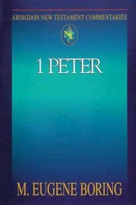 Komentarze do Nowego Testamentu Abingdon: 1 Piotra - Abingdon New Testament Commentaries: 1 Peter