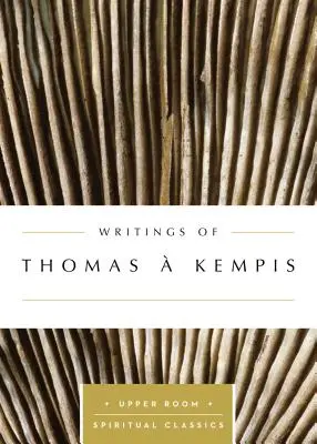 Pisma Tomasza Kempisa - Writings of Thomas  Kempis