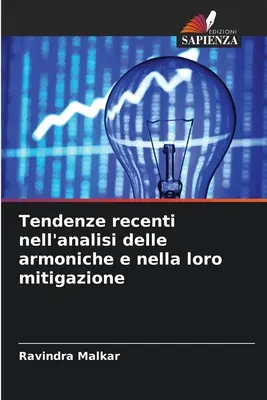 Najnowsze trendy w analizie zbrojeń i ich łagodzeniu - Tendenze recenti nell'analisi delle armoniche e nella loro mitigazione